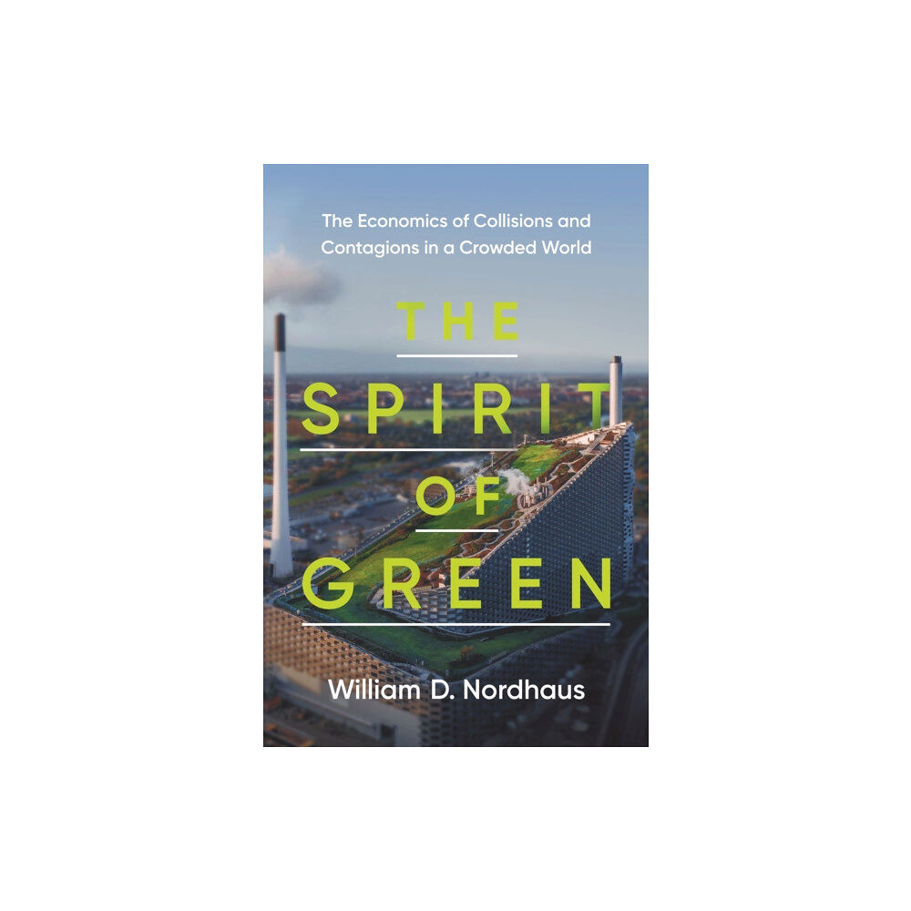 Princeton University Press The Spirit of Green (häftad, eng)