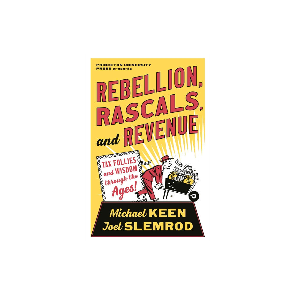 Princeton University Press Rebellion, Rascals, and Revenue (häftad, eng)