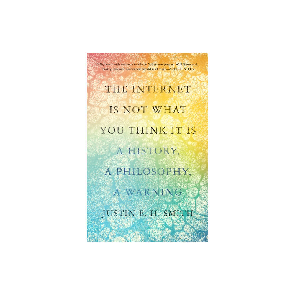 Princeton University Press The Internet Is Not What You Think It Is (häftad, eng)