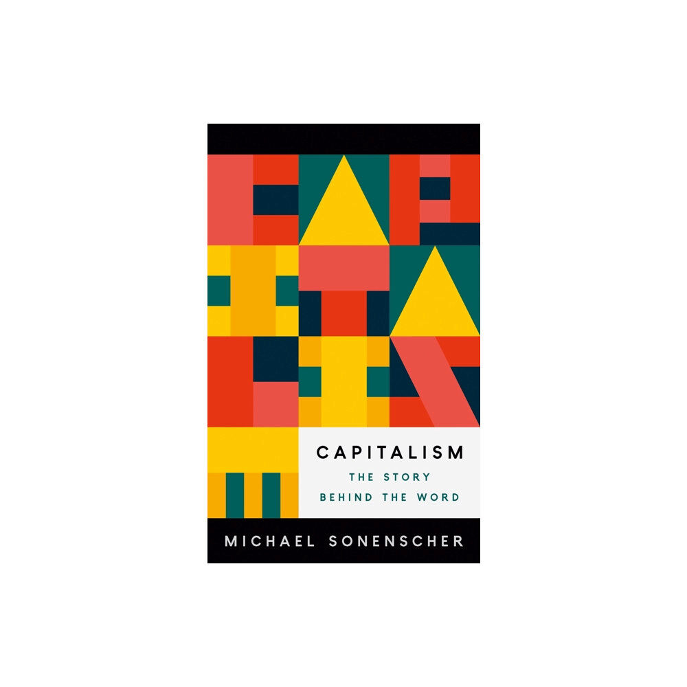 Princeton University Press Capitalism (inbunden, eng)