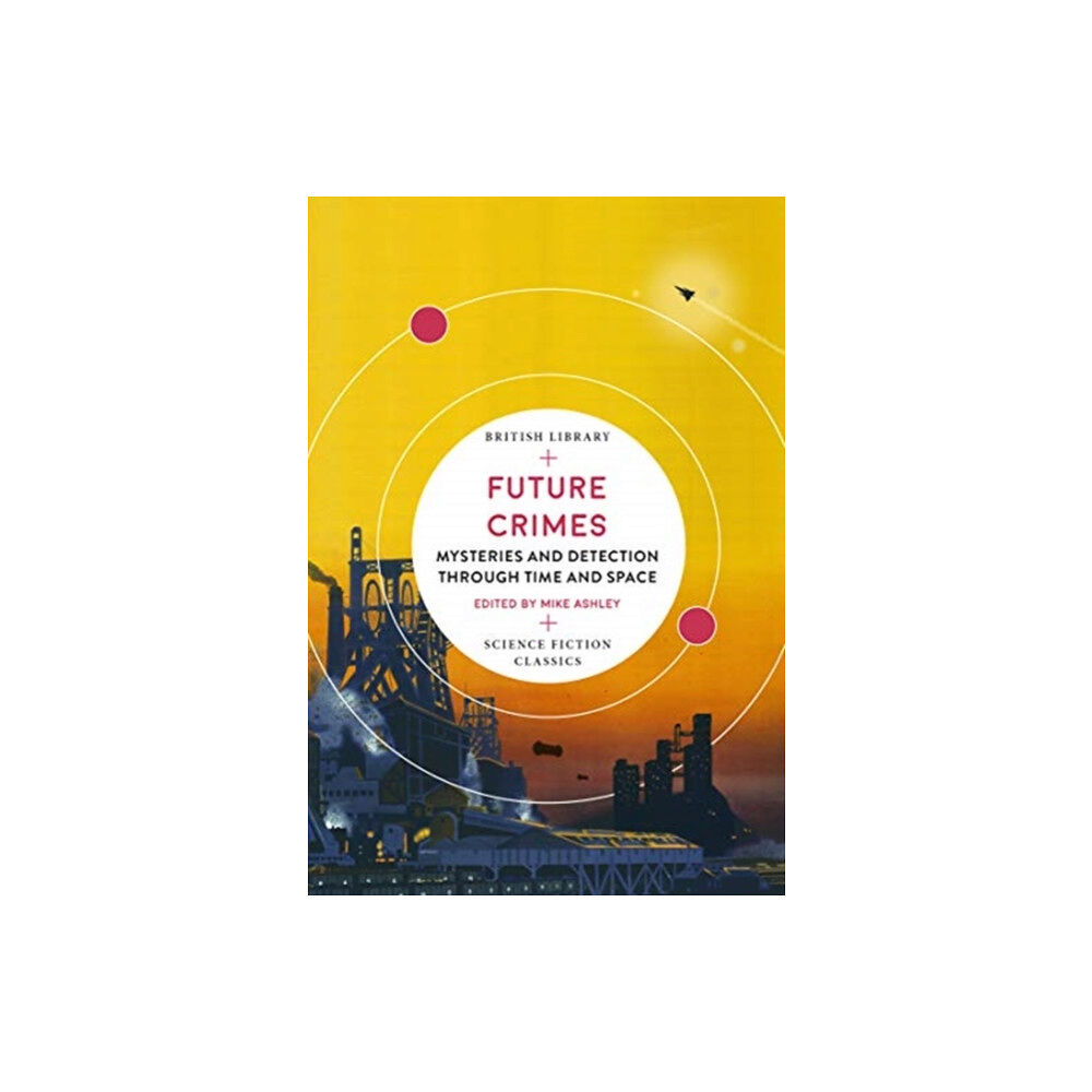 British Library Publishing Future Crimes (häftad, eng)