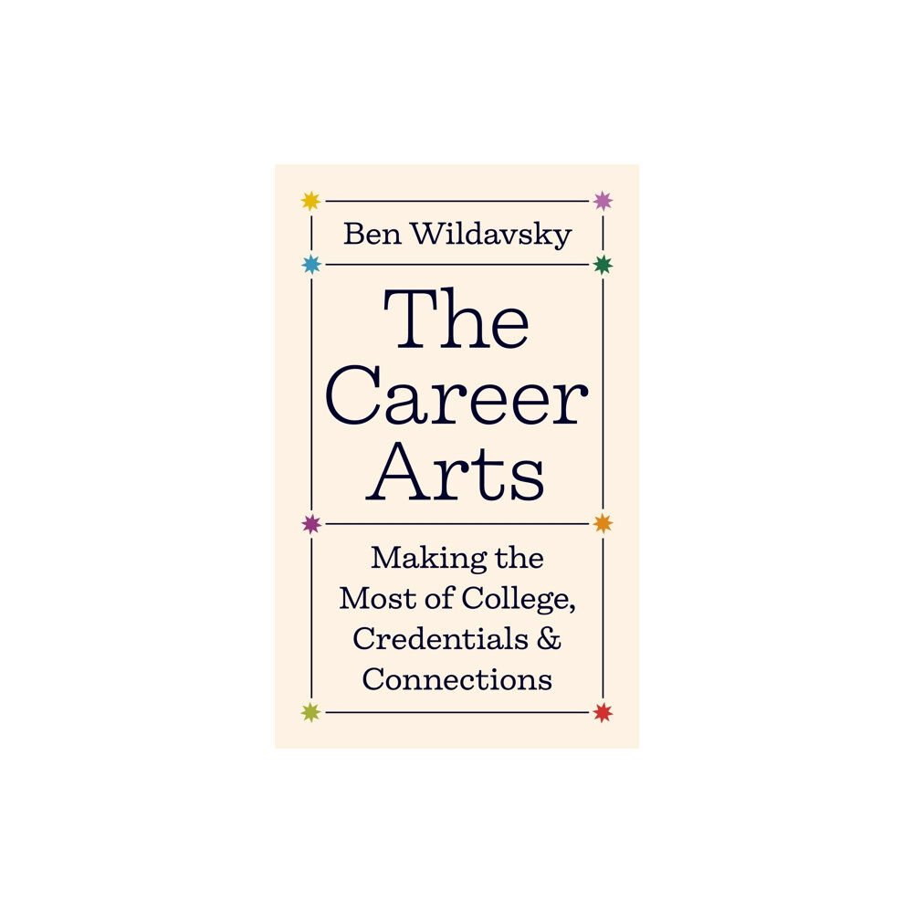 Princeton University Press The Career Arts (inbunden, eng)