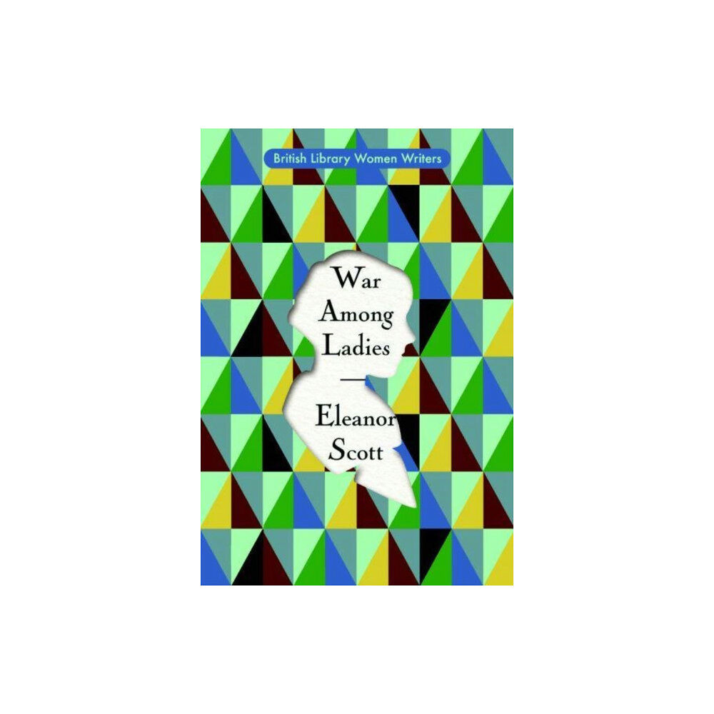 British Library Publishing War Among Ladies (häftad, eng)