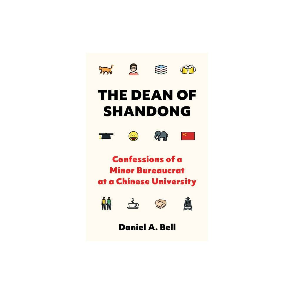 Princeton University Press The Dean of Shandong (inbunden, eng)