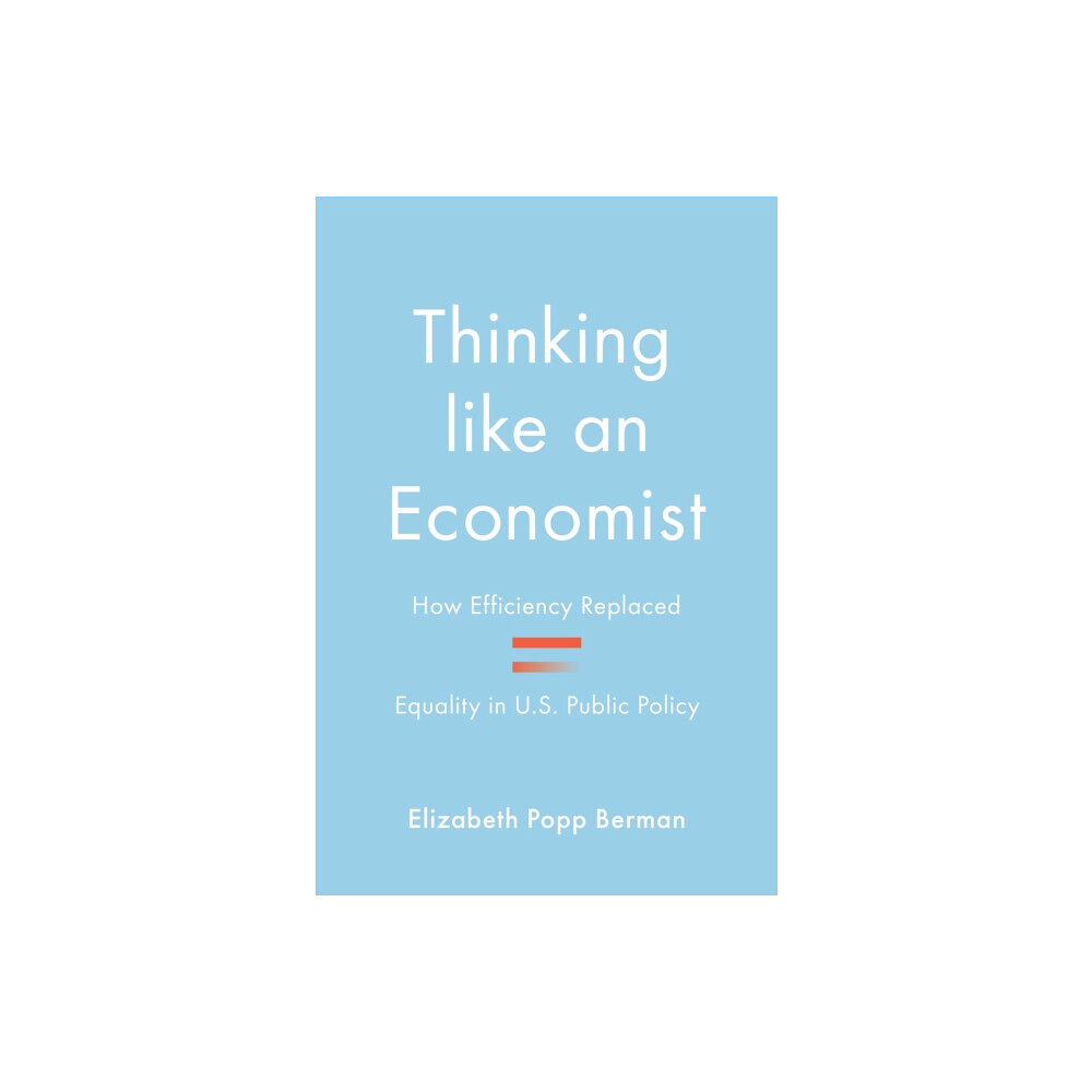 Princeton University Press Thinking like an Economist (häftad, eng)