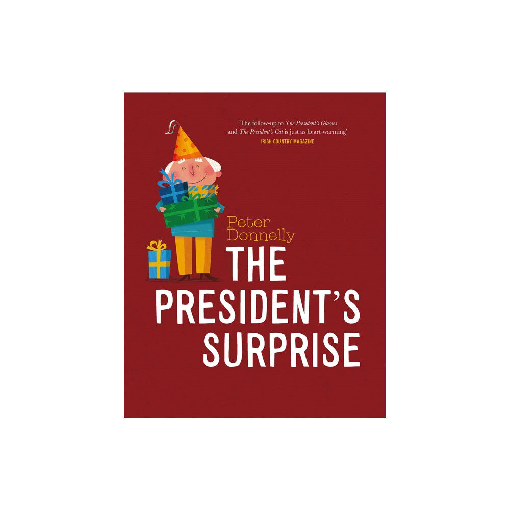 Gill The President's Surprise (bok, board book, eng)