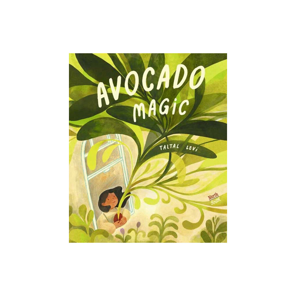 North-South Books Avocado Magic (inbunden, eng)