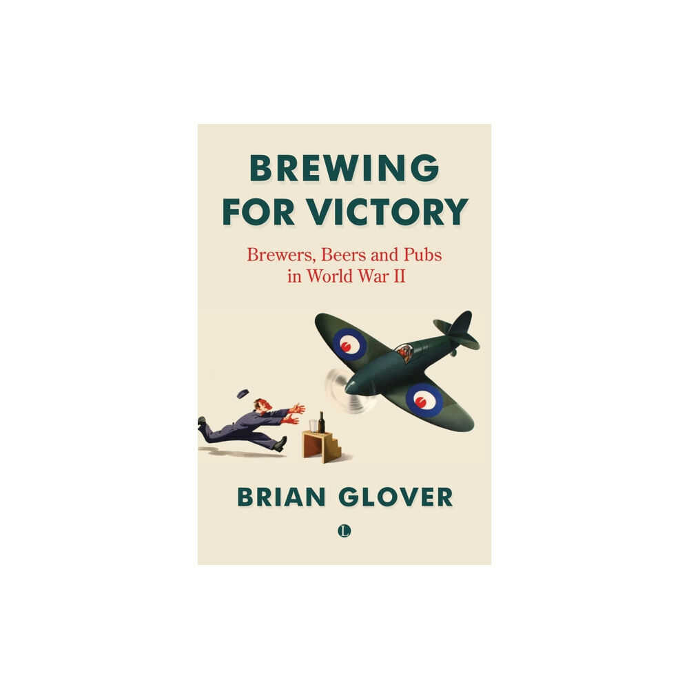 James Clarke & Co Ltd Brewing for Victory (häftad, eng)