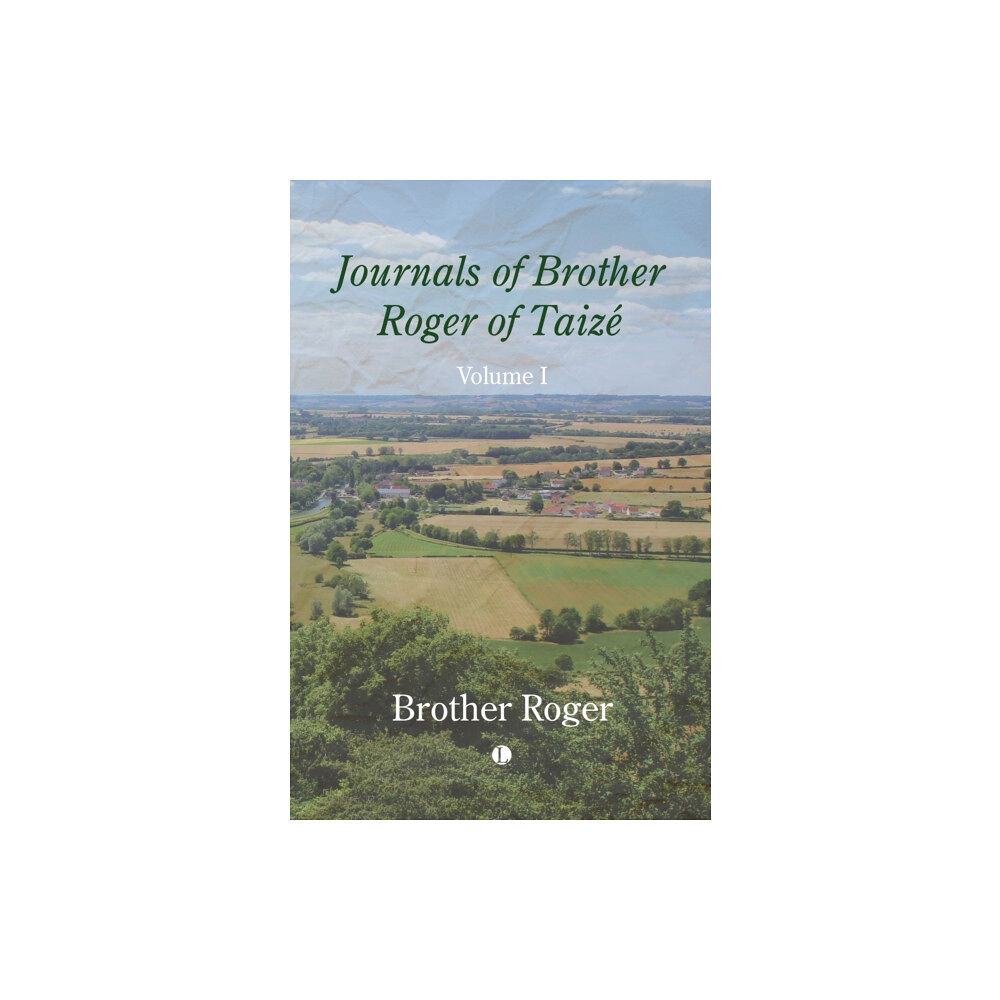 James Clarke & Co Ltd Journals of Brother Roger of Taize, Volume I (häftad, eng)