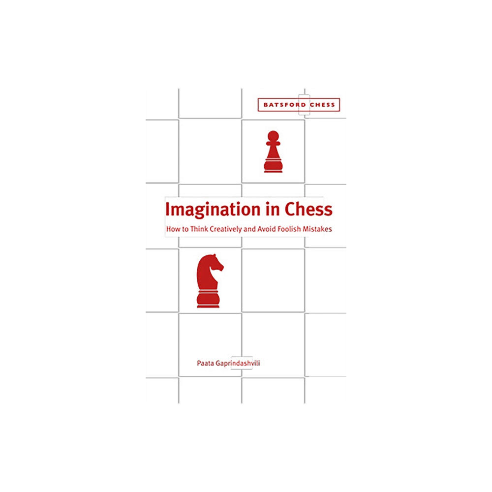 Batsford Ltd Imagination in Chess (häftad, eng)