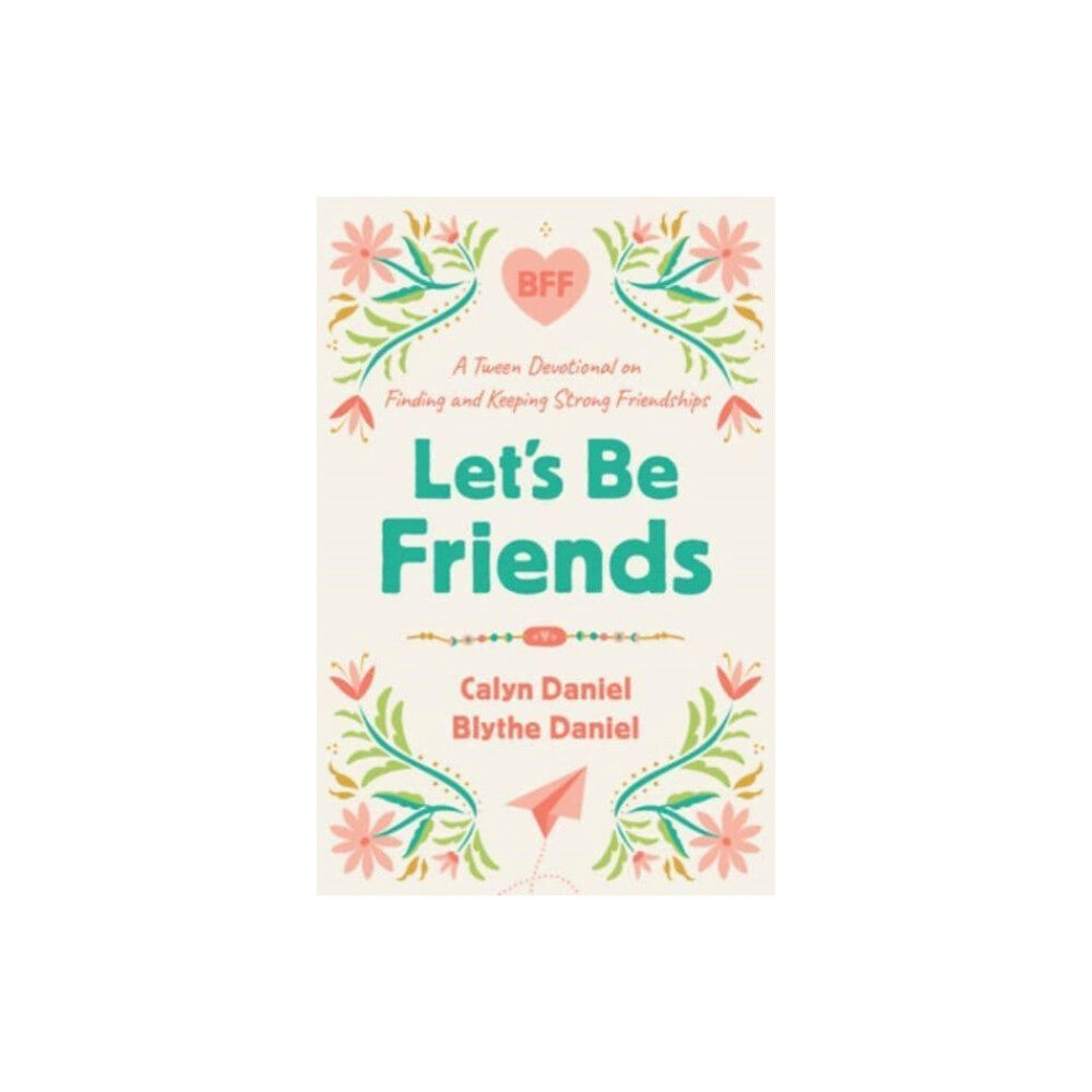 Harvest House Publishers,U.S. Let's Be Friends (häftad, eng)