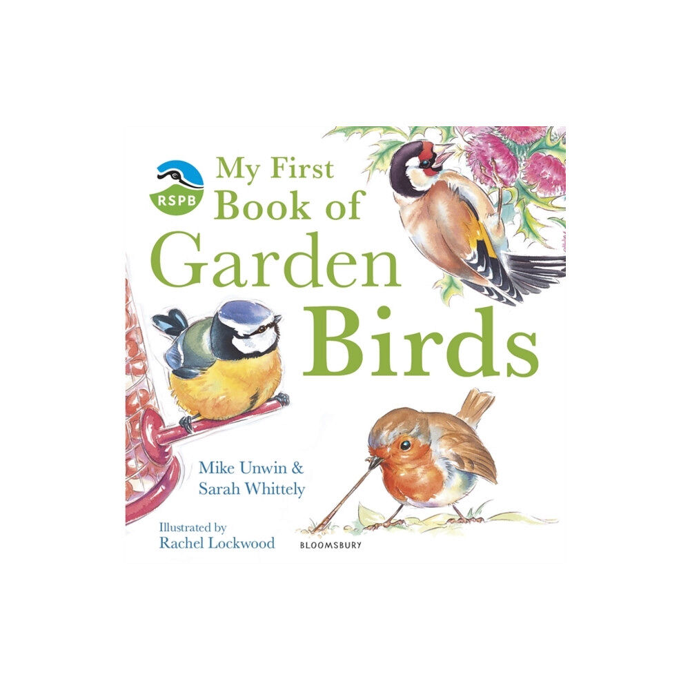 Bloomsbury Publishing PLC RSPB My First Book of Garden Birds (inbunden, eng)