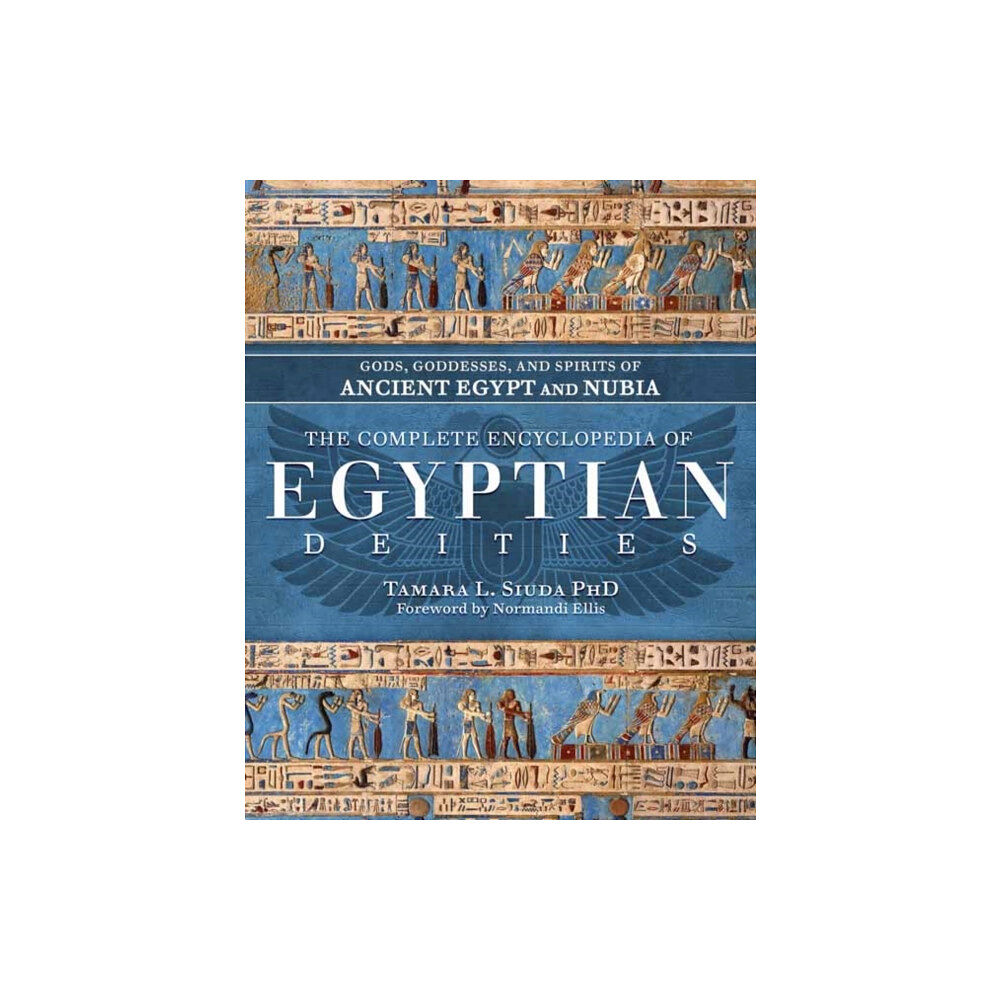 Llewellyn Publications,U.S. The Complete Encyclopedia of Egyptian Deities (inbunden, eng)