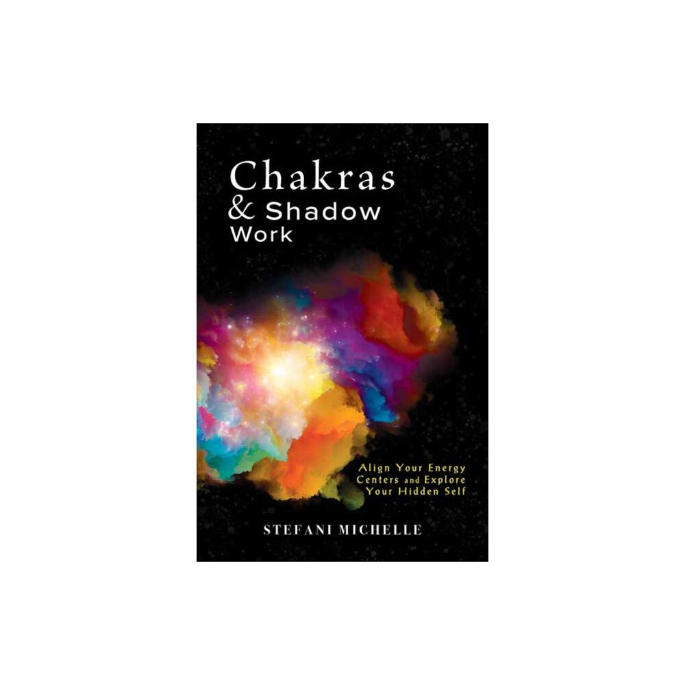 Llewellyn Publications,U.S. Chakras & Shadow Work (häftad, eng)