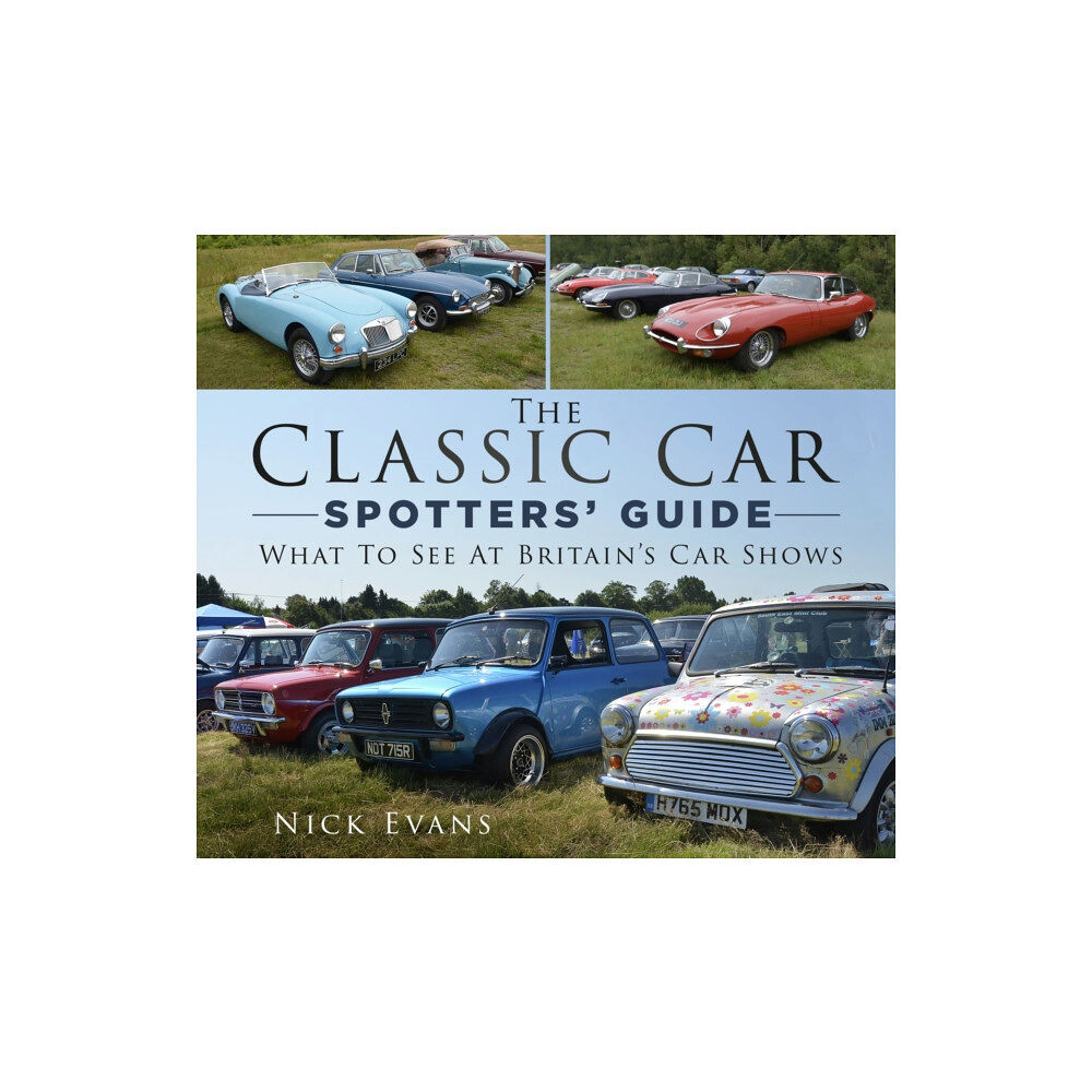 The History Press Ltd The Classic Car Spotters' Guide (häftad, eng)