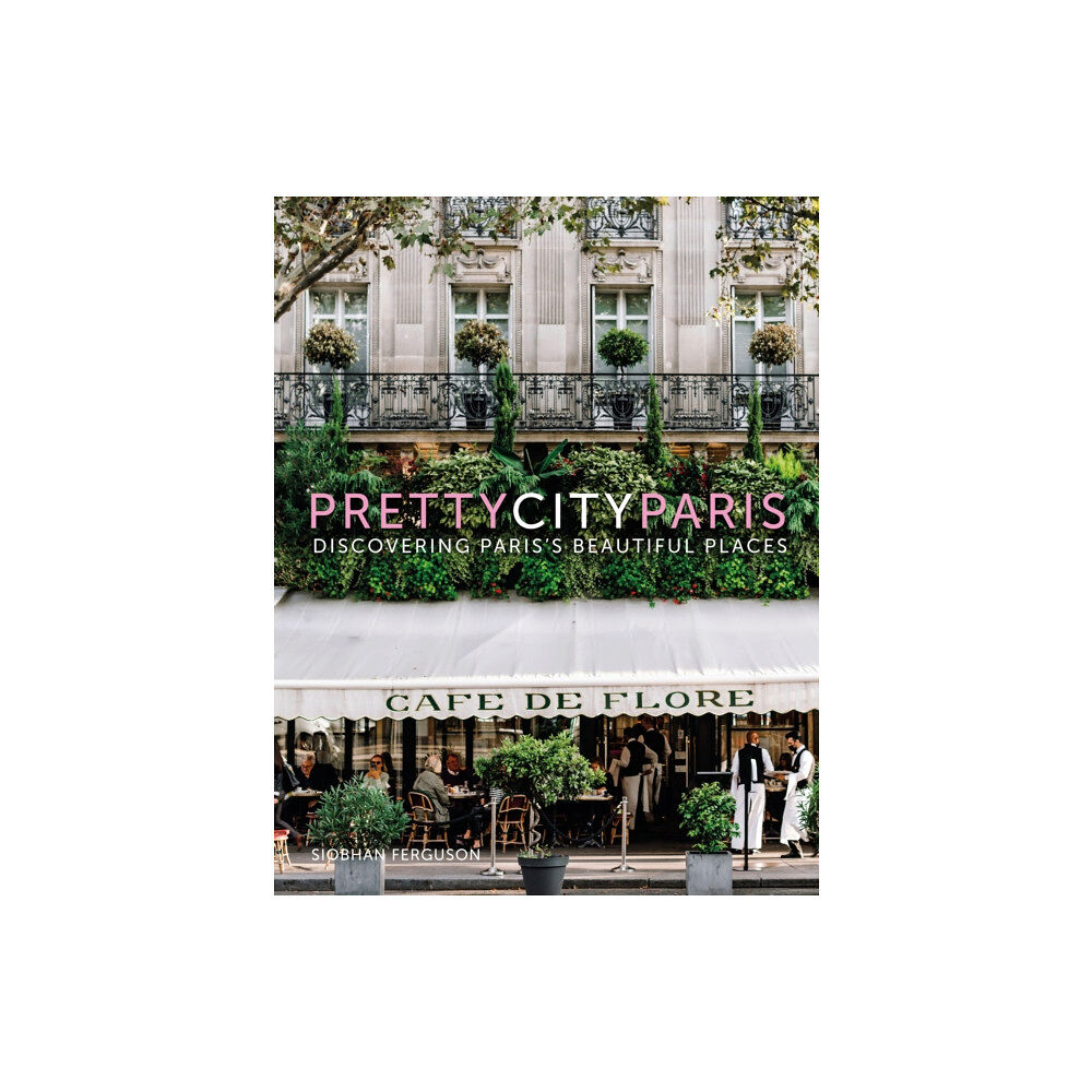 The History Press Ltd prettycityparis (inbunden, eng)