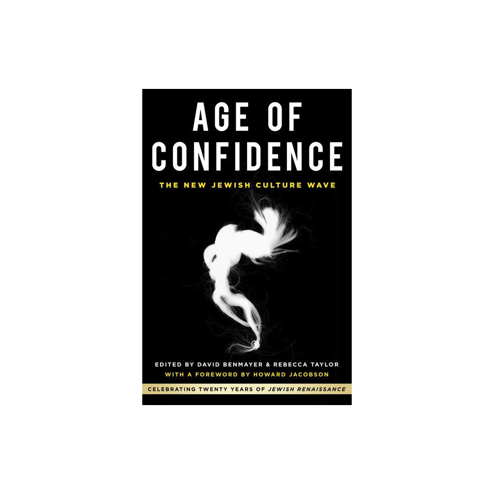 The History Press Ltd Age of Confidence: The New Jewish Culture Wave (häftad, eng)