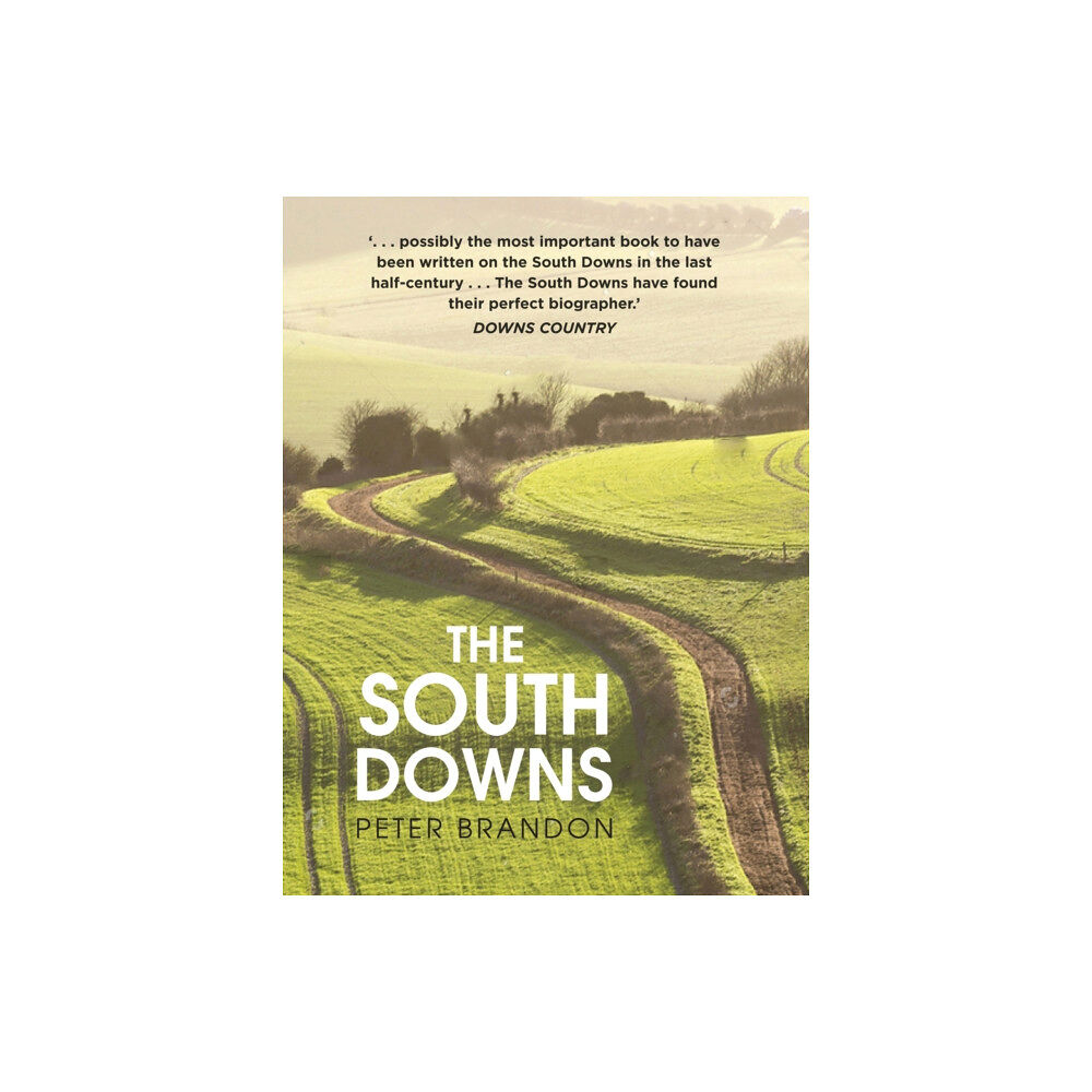 The History Press Ltd The South Downs (häftad, eng)