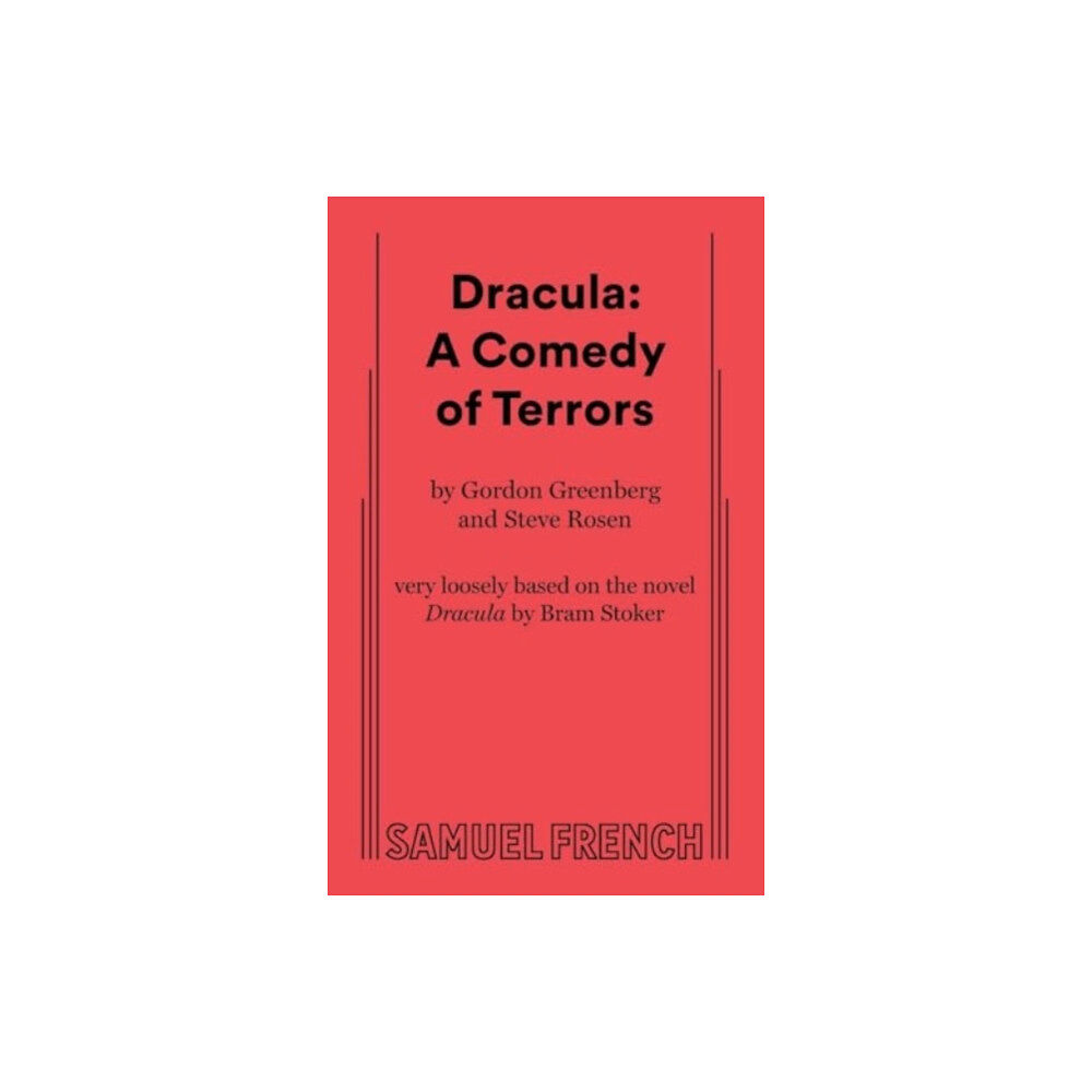 Samuel French Ltd Dracula: A Comedy of Terrors (häftad, eng)