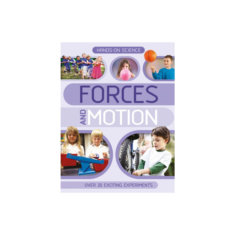 Pan Macmillan Hands-On Science: Forces and Motion (häftad, eng)