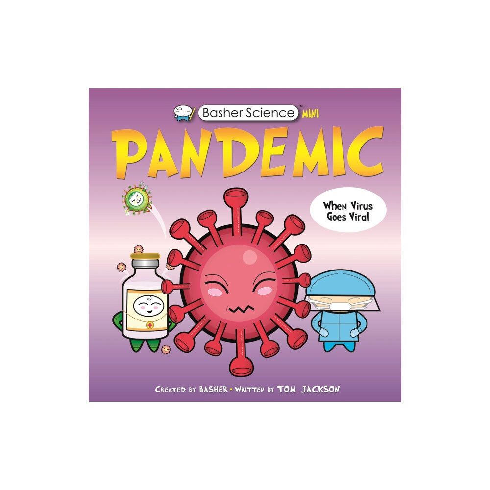Pan Macmillan Basher Science Mini: Pandemic (häftad, eng)