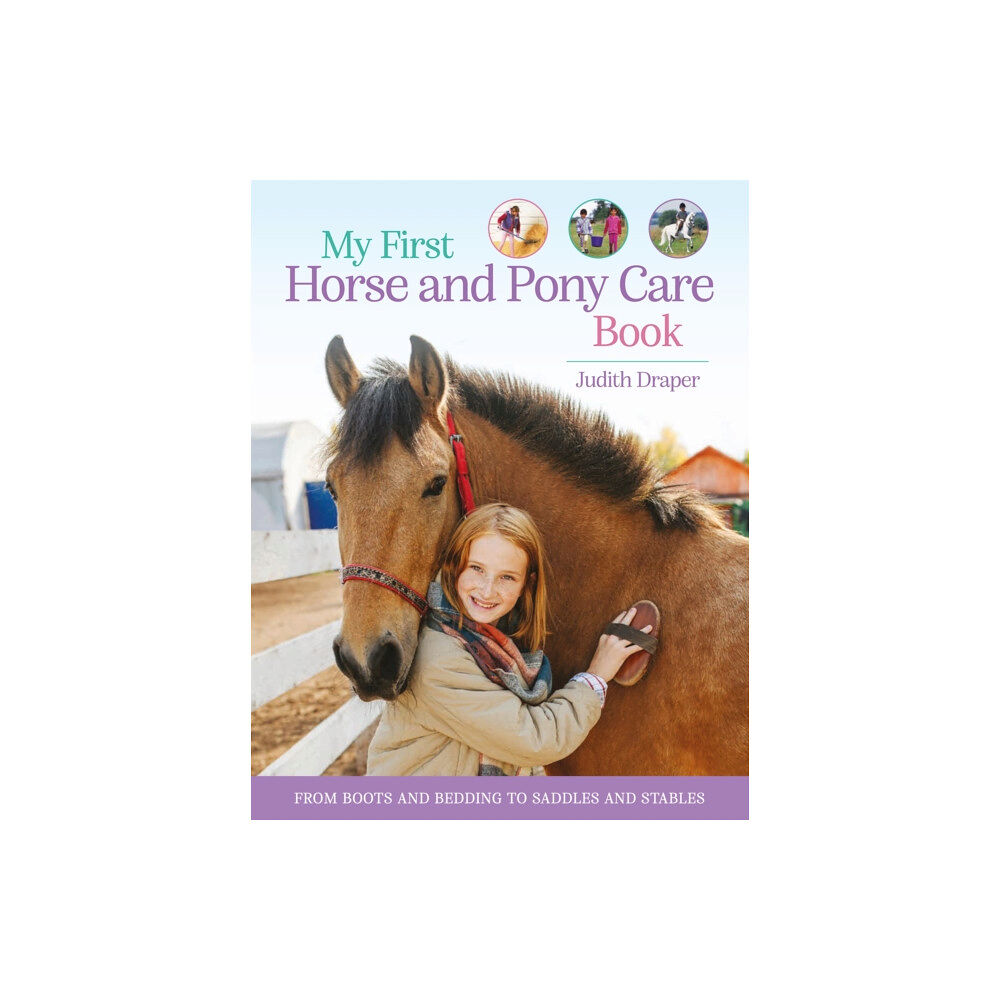 Pan Macmillan My First Horse and Pony Care Book (häftad, eng)