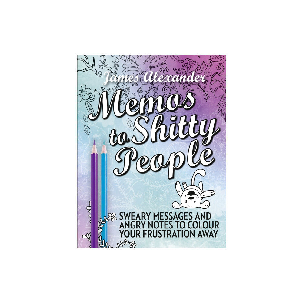 Ebury Publishing Memos to Shitty People: A Delightful & Vulgar Adult Coloring Book (häftad, eng)