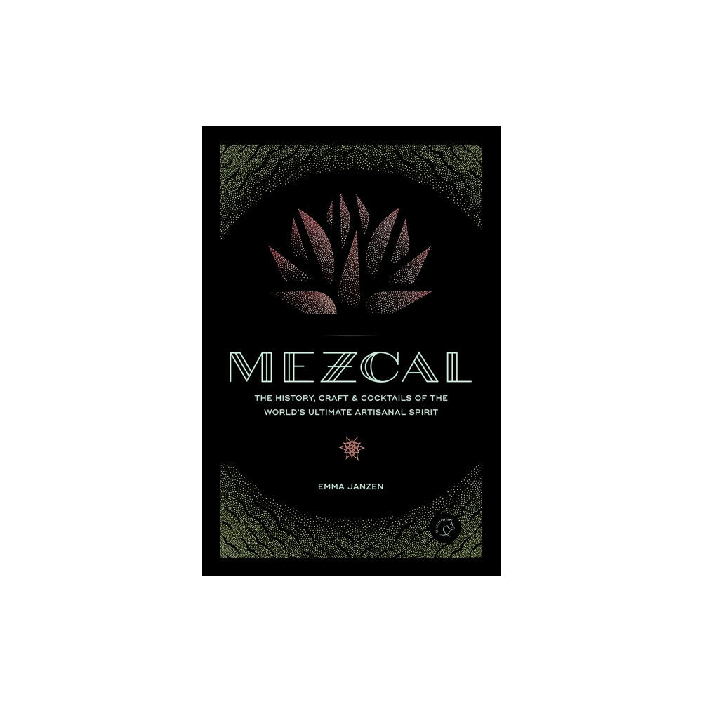 Quarto Publishing Group USA Inc Mezcal (inbunden, eng)