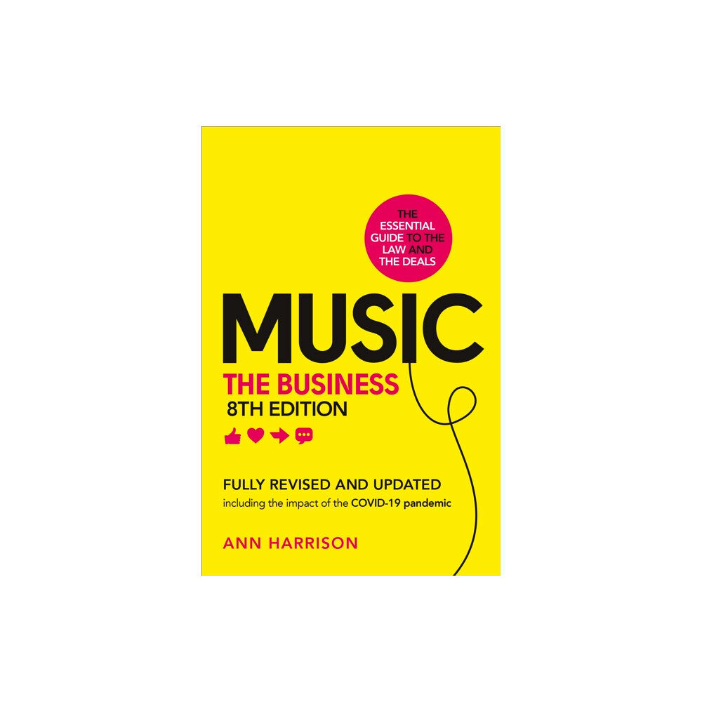 Ebury Publishing Music: The Business (8th edition) (inbunden, eng)