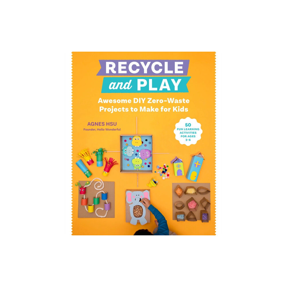 Quarto Publishing Group USA Inc Recycle and Play (häftad, eng)