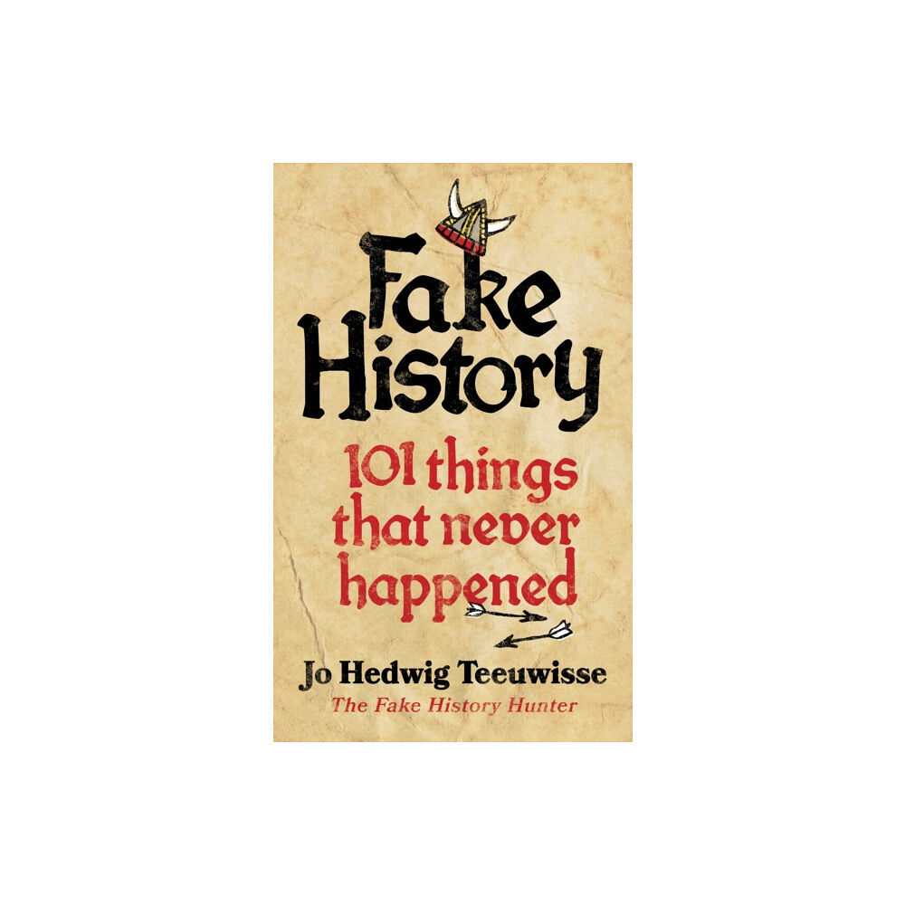 Ebury Publishing Fake History (inbunden, eng)