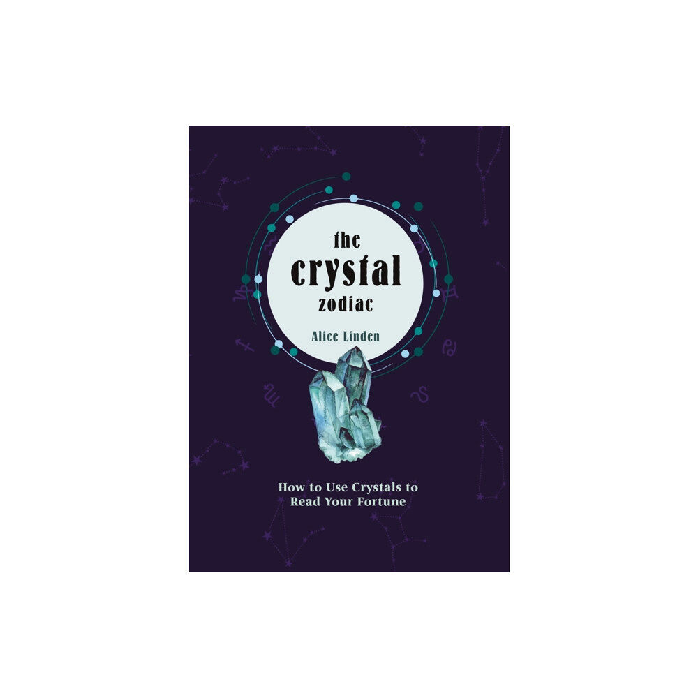 Octopus publishing group Crystal Zodiac (inbunden, eng)