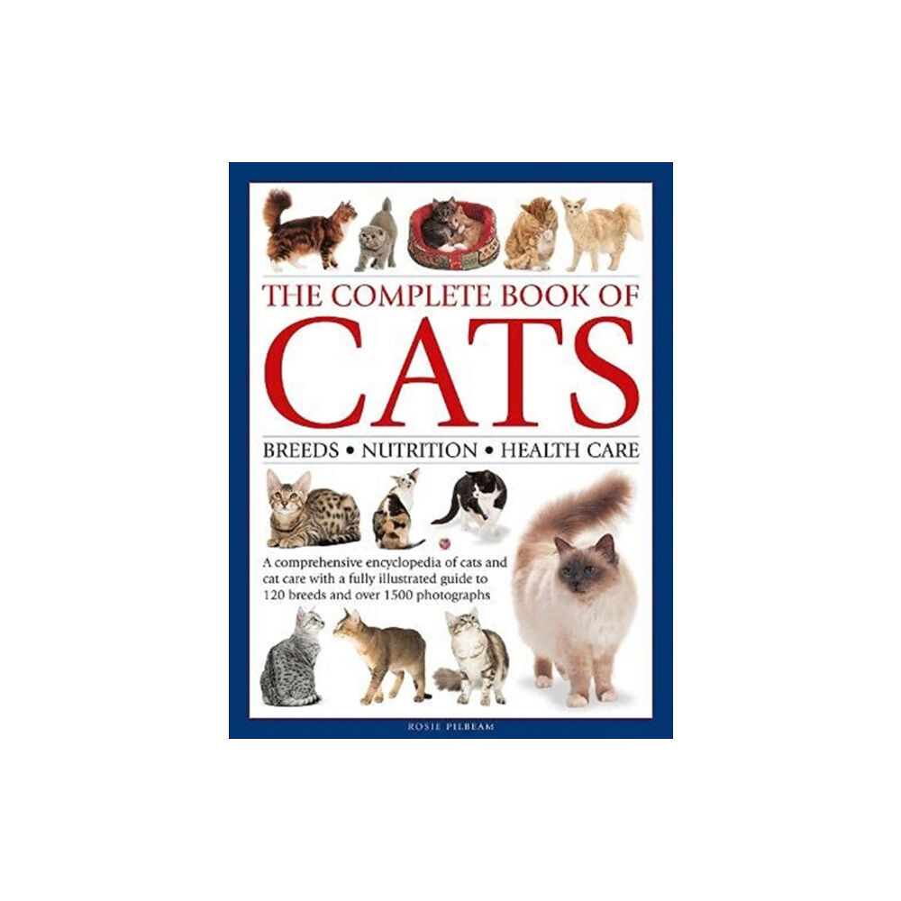 Anness publishing The Complete Book of Cats (inbunden, eng)