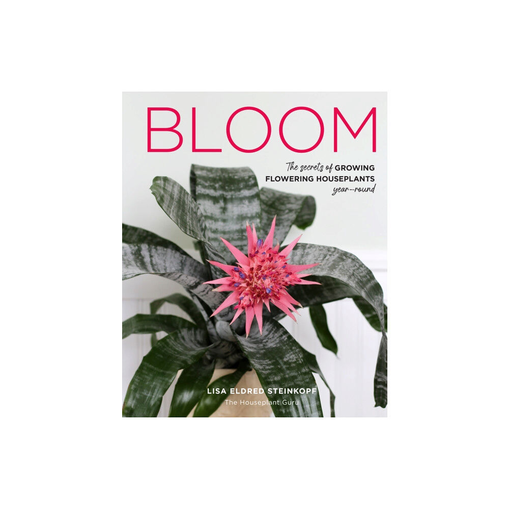 Quarto Publishing Group USA Inc Bloom (inbunden, eng)