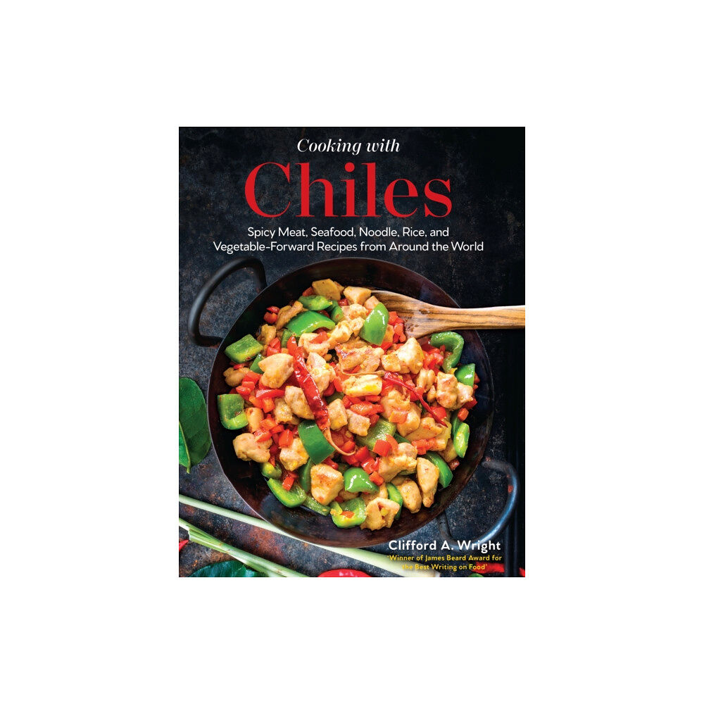 Quarto Publishing Group USA Inc Cooking with Chiles (inbunden, eng)