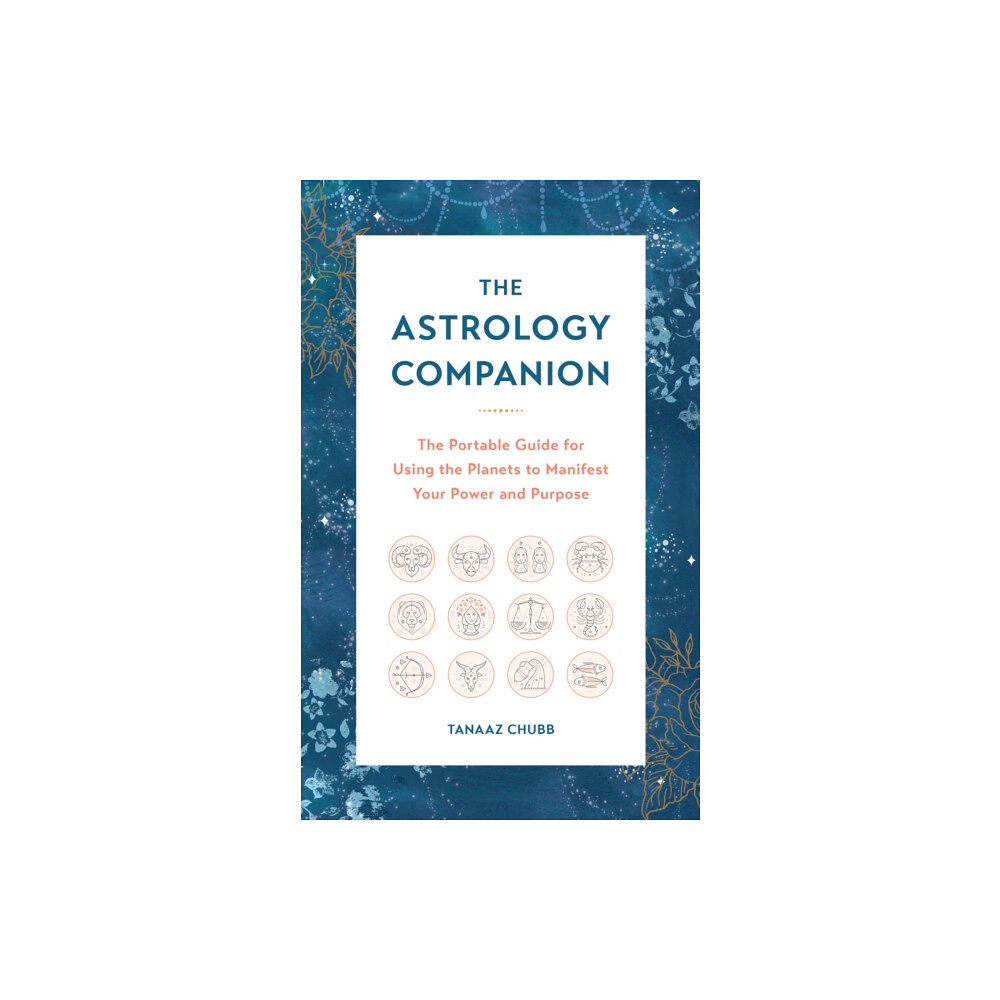 Quarto Publishing Group USA Inc The Astrology Companion (inbunden, eng)