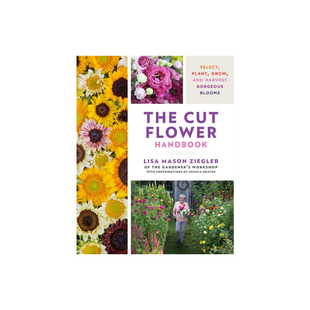 Quarto Publishing Group USA Inc The Cut Flower Handbook (inbunden, eng)