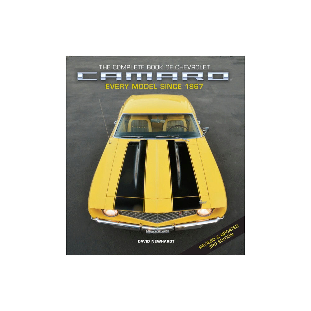 Quarto Publishing Group USA Inc The Complete Book of Chevrolet Camaro, Revised and Updated 3rd Edition (inbunden, eng)