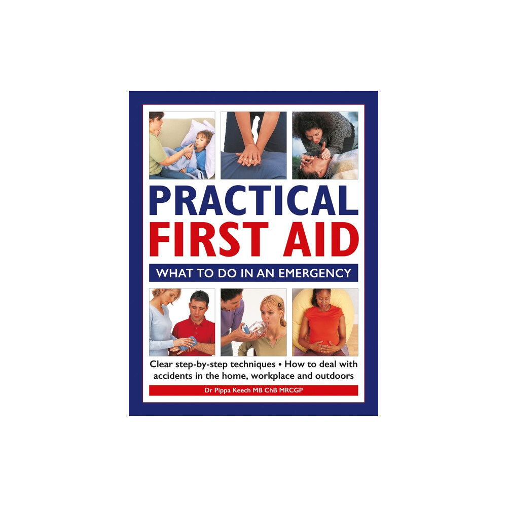 Anness publishing Practical First Aid (inbunden, eng)