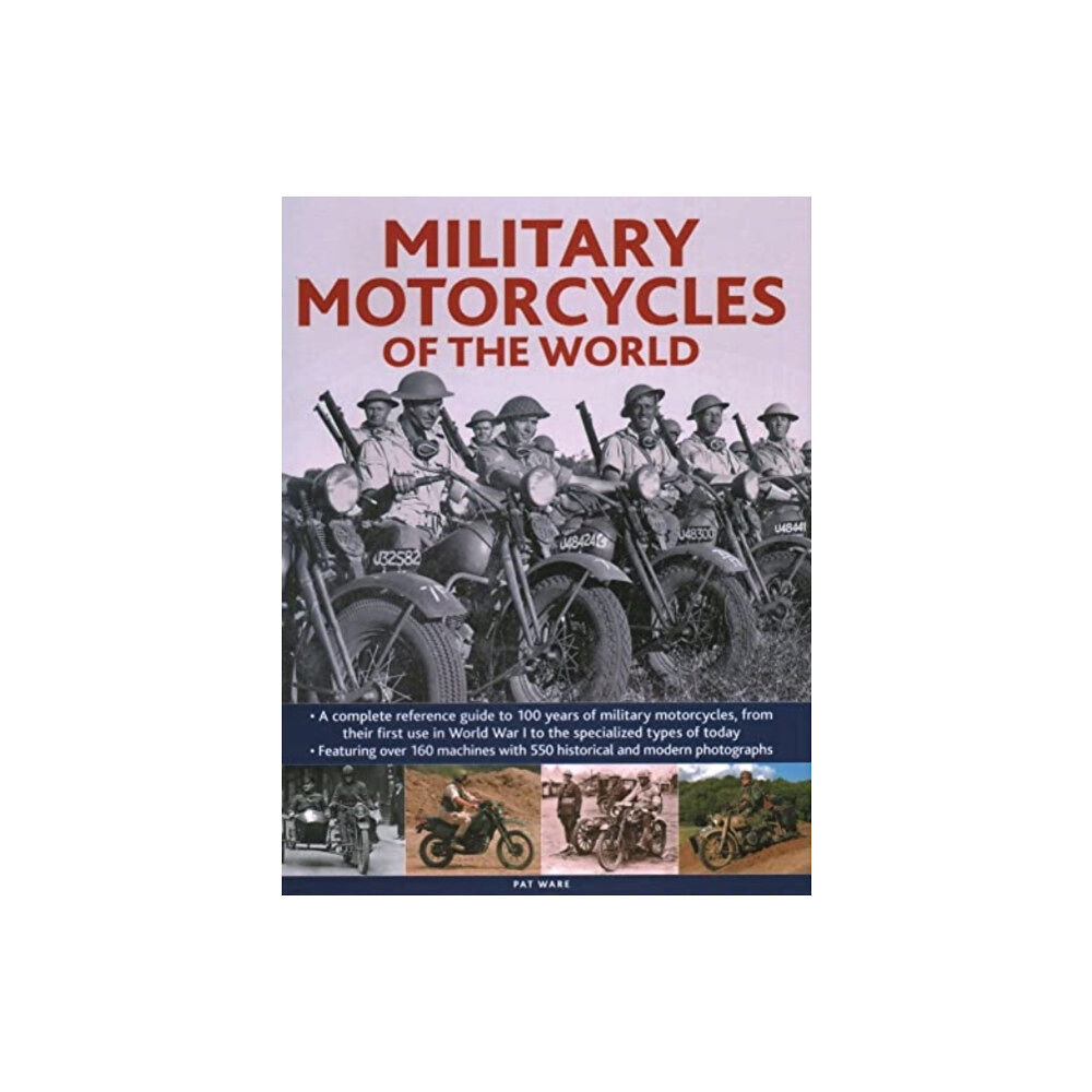 Anness publishing Military Motorcycles , The World Encyclopedia of (inbunden, eng)