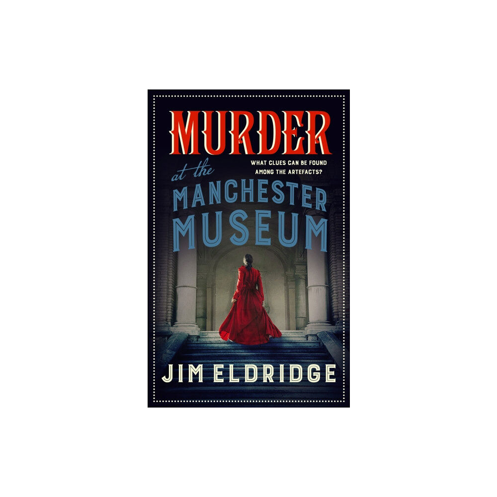 Allison & Busby Murder at the Manchester Museum (häftad, eng)