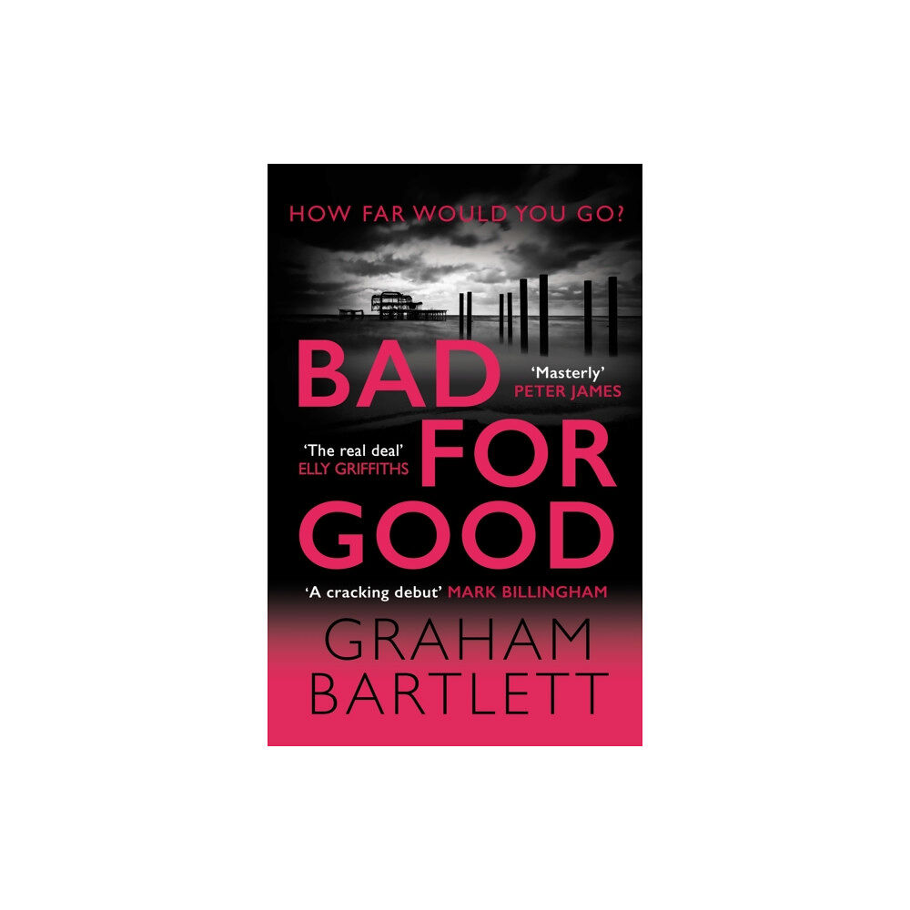 Allison & Busby Bad for Good (inbunden, eng)