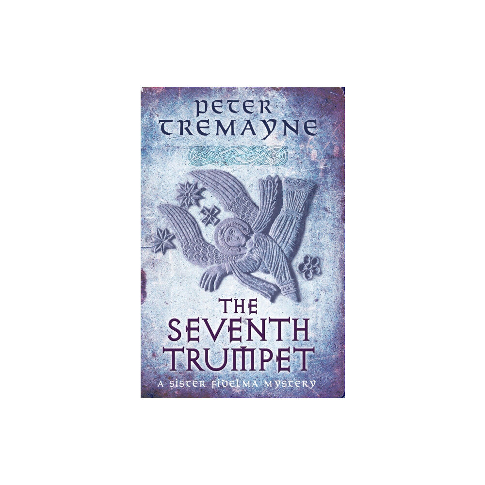 Headline Publishing Group The Seventh Trumpet (Sister Fidelma Mysteries Book 23) (häftad, eng)