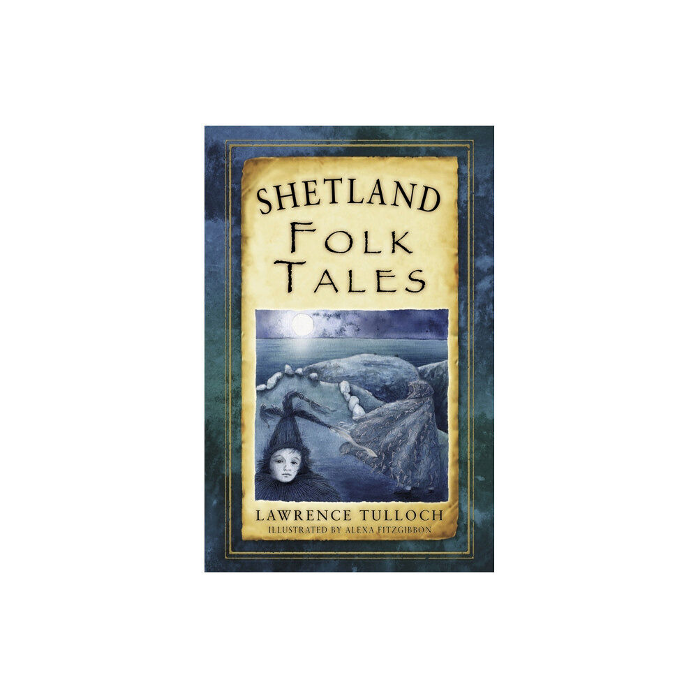 The History Press Ltd Shetland Folk Tales (häftad, eng)