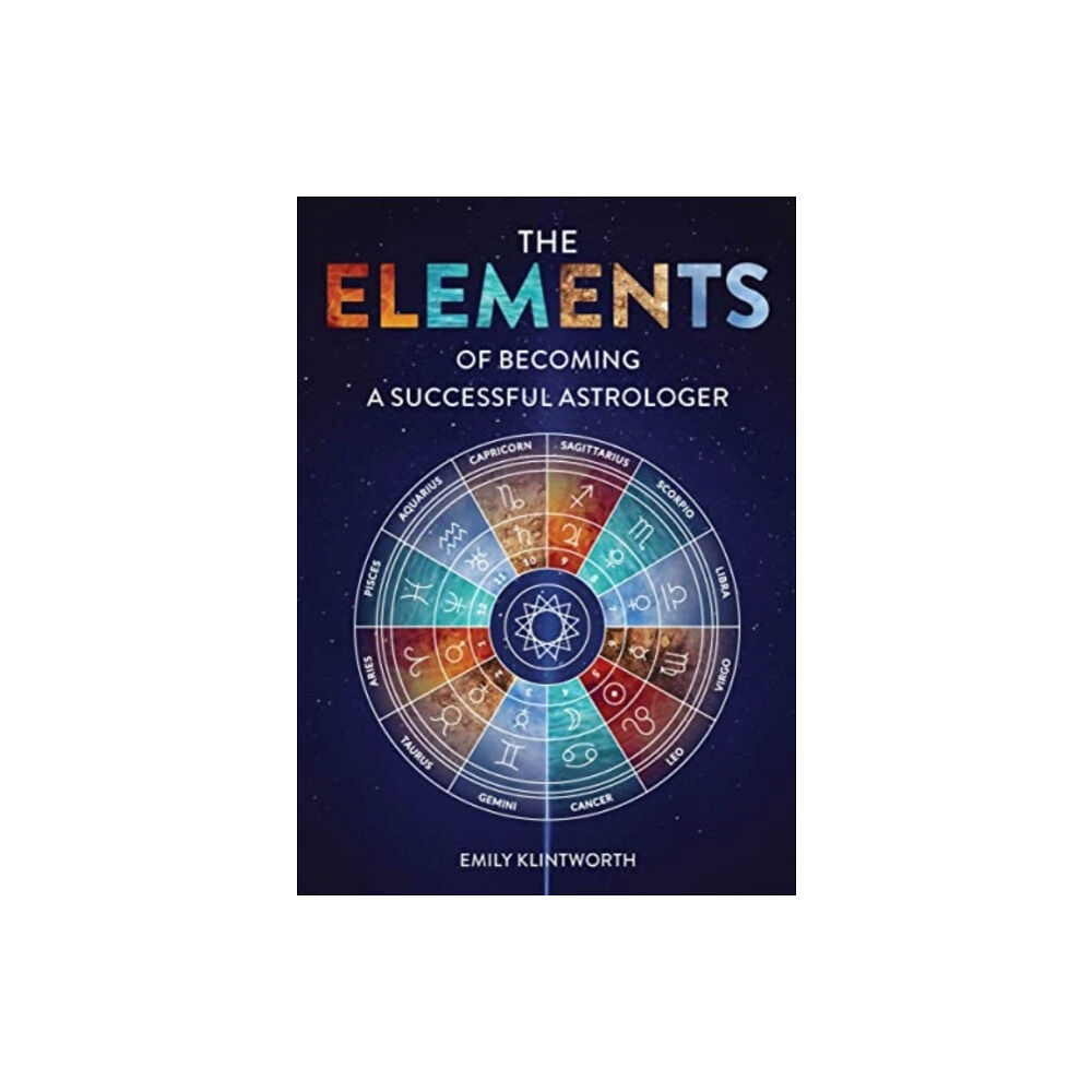 Schiffer Publishing Ltd The Elements of Becoming a Successful Astrologer (häftad, eng)