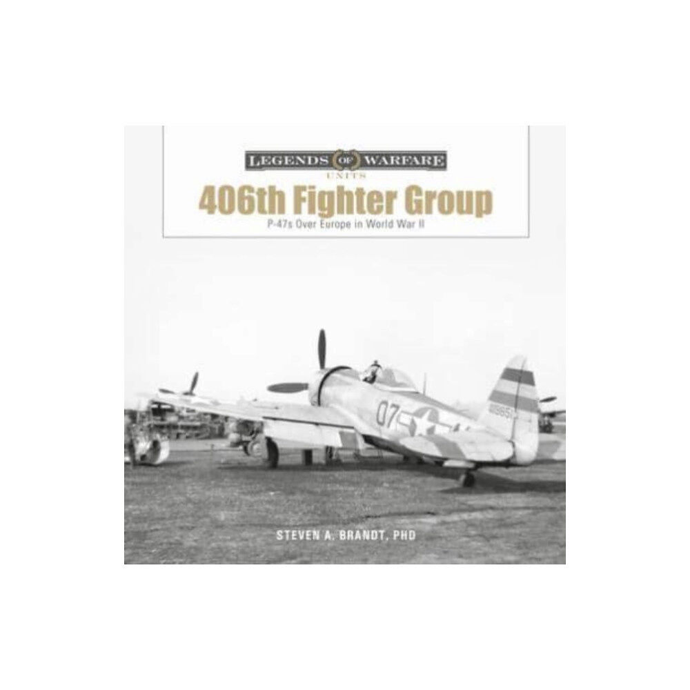 Schiffer Publishing Ltd The 406th Fighter Group (inbunden, eng)