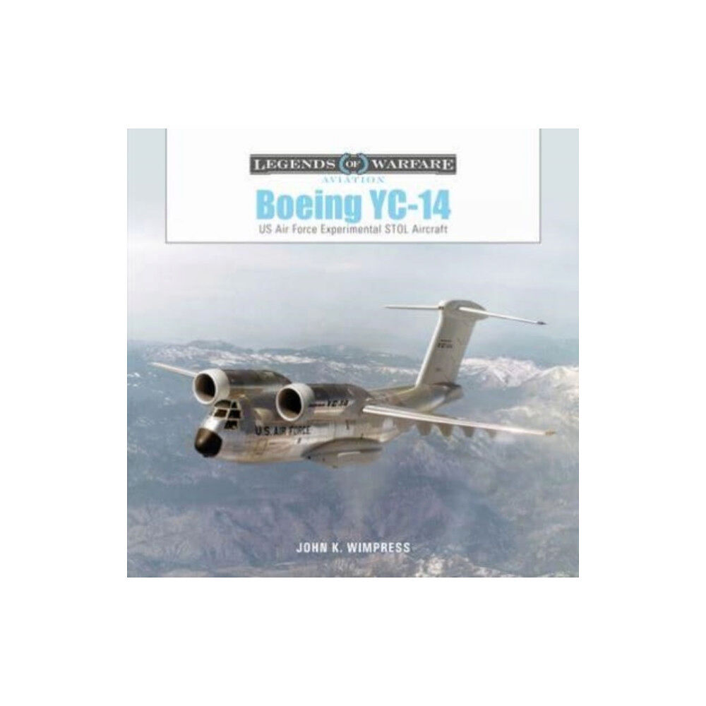 Schiffer Publishing Ltd Boeing YC-14 (inbunden, eng)