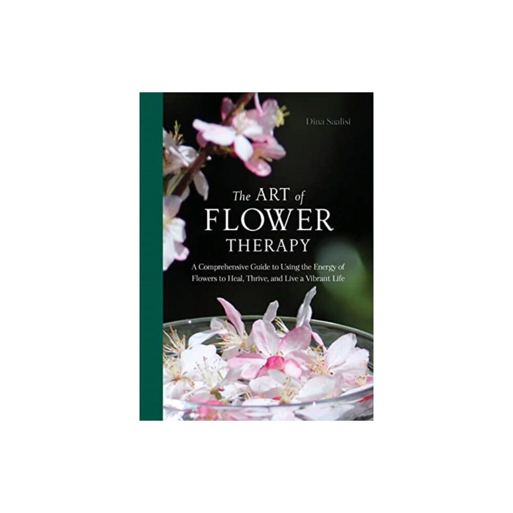 Schiffer Publishing Ltd The Art of Flower Therapy (inbunden, eng)