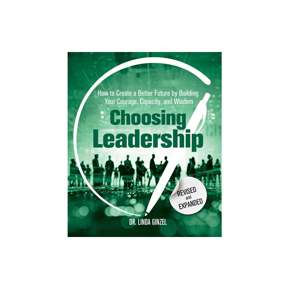 Health Communications Choosing Leadership: Revised and Expanded (häftad, eng)