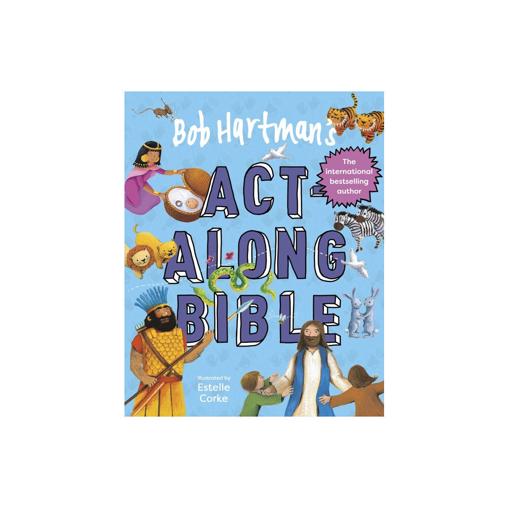 Spck publishing Bob Hartman's Act-Along Bible (inbunden, eng)